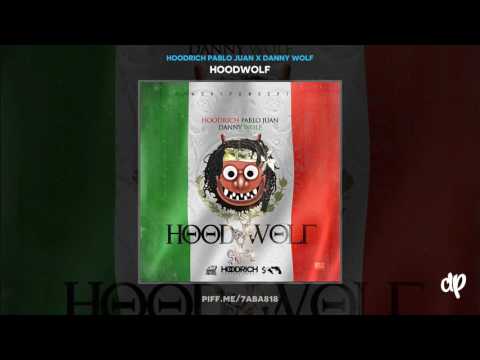 Hoodrich Pablo Juan x Danny Wolf - Pool Party Prod By Danny Wolf