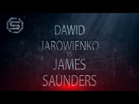 Dawid Jarowienko VS James Saunders