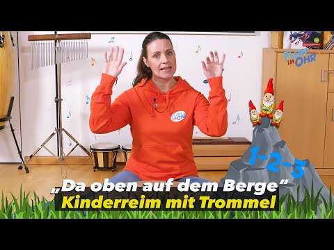 Da oben auf dem Berge | Sprechvers | Kinderreim | Klanggeschichte | Kinderlied