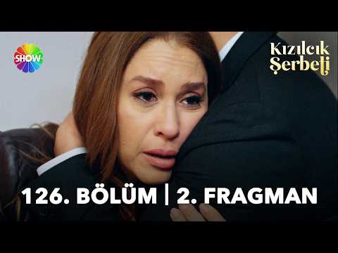 Kızılcık Şerbeti 126. Bölüm 2. Fragman - Ön İzleme Detayları