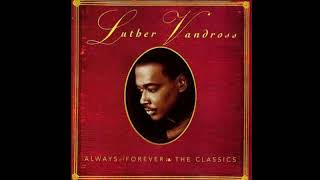Luther Vandross - Knocks Me off My Feet