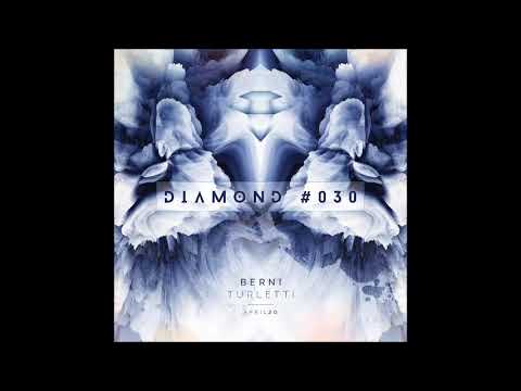 Berni Turletti - Diamond 030 [April 2020]