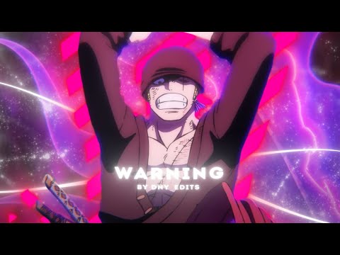 Zoro vs Kaido // Warning [edit / amv]