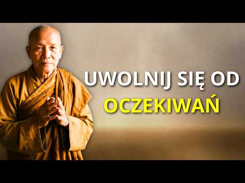Jak uwolnić się od oczekiwań i żyć z większą lekkością: Moc nieprzywiązania | Mądrość Buddyzmu