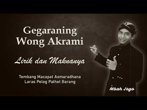 Gegaraning Wong Akrami || Lirik dan Maknanya || Asmaradhana