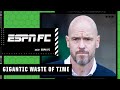 What a GIGANTIC waste of time - Craig Burley on Ralf Rangnick, Erik ten Hag situation | ESPN FC