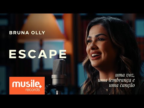 Bruna Olly – Escape – Acústico | Clipe Oficial
