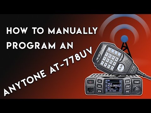 Tutorial | Manually Program an Anytone AT-778UV (Retevis RT-95 & CRT Micron)