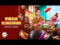 Virgin Bhasskar | Official Trailer | Streaming Now On ZEE5