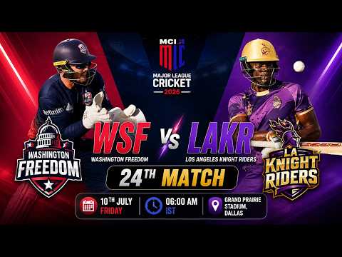 WSF vs LAKR Prediction 🔥 Washington Freedom vs LA Knight Riders | MLC 2026 24th Match, Who Will Win?