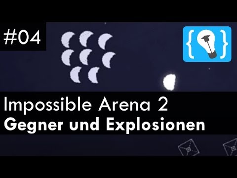 Impossible Arena 2 Entwicklertagebuch #4 - Erste Gegner und Explosionen