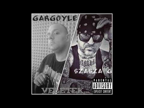 GARGOYLE FEAT SZASZA G-VELETEK (REMIX 2020)