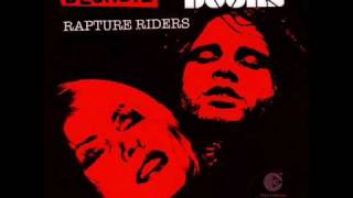 Rapture Riders - Blondie VS The Doors