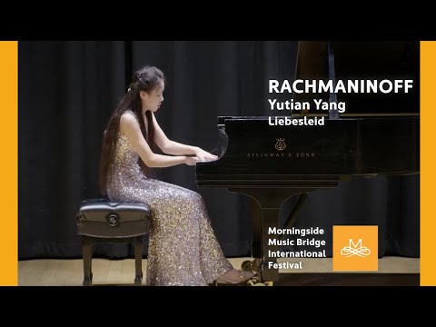 Morningside MB 2023 | Yutian Yang - Rachmaninoff Liebesleid