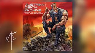 Prepare to be Conquered | Austrian Death Machine