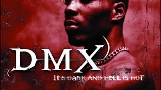 DMX -  X Is Coming  (HQ)