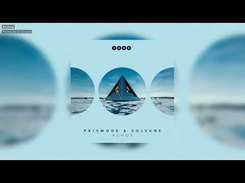 Prismode & Solvane - Achos - 3000Grad