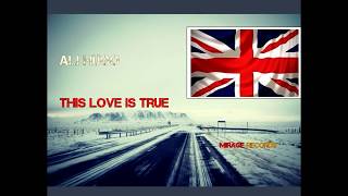 This Love Is True