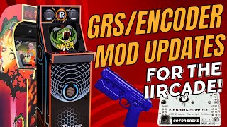 iiRcade Mod Updates!  Status of GRS & Team Encoder Projects!