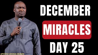 Download lagu DAY 25: THE MIRACLES AND BLESSINGS OF THE LAST MONTH || APOSTLE JOSHUA SELMAN mp3