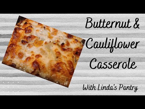 Apricot Butternut & Cauliflower Casserole With Linda's...