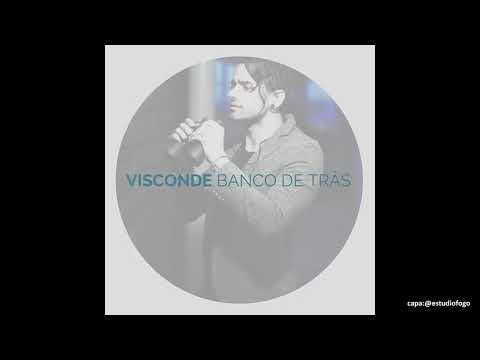 Banco De Trás - Visconde