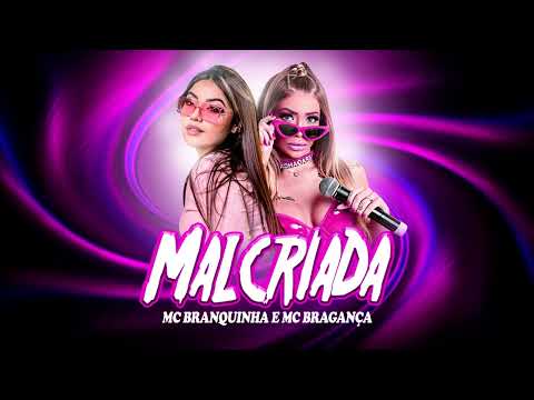 Yass Camily e MC Bragança - Malcriada (DJBiel)