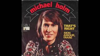 Michael Holm - That&#39;s Right (Stereo Remaster) 1971