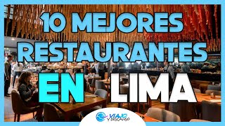 LIMA | BEST RESTAURANTS 2023