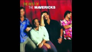 The Mavericks Think of Me When Youre Lonely