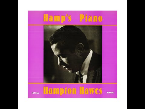 HAMPTON HAWES - HAMP'S PIANO (Side A)