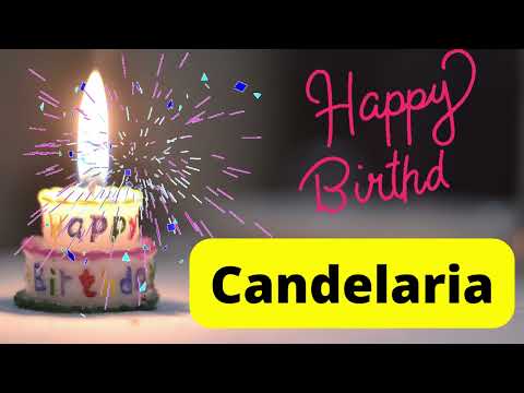 Happy birthday Candelaria | birthday wishes