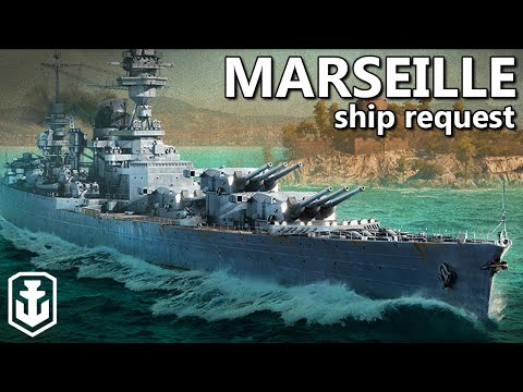 Outnumbered Marseille Goes Hard - Ship Request (World of Warships)