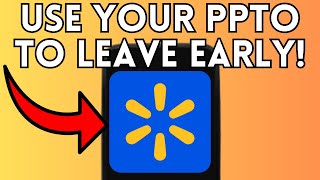 How To Use Your PPTO At Walmart To Get Time Off (Full Guide) 2025!