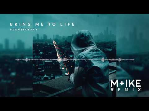 Evanescence - Bring Me To Life (M+ike Remix)
