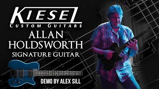 Video thumbnail for Allan Holdsworth HH2X Signature guitar demo by Alex Sill - Kiesel Guitars by Kiesel Guitars