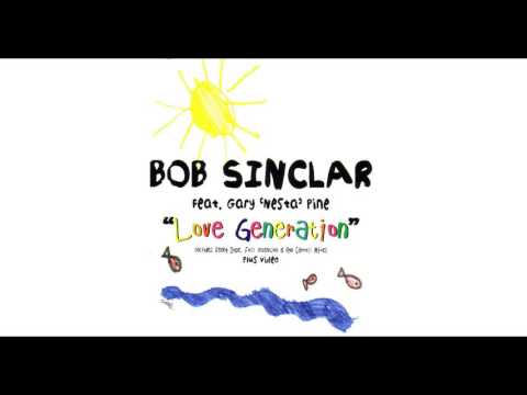 Bob Sinclar ft. Gary "Nesta" Pine - Love Generation (Club Mix)