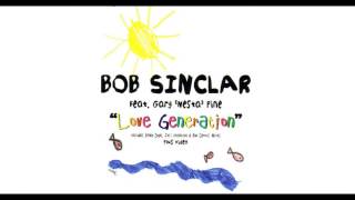Bob Sinclar ft. Gary &quot;Nesta&quot; Pine - Love Generation (Club Mix)