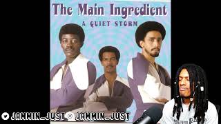 FIRST TIME HEARING The Main Ingredient - You&#39;ve Been My Inspiration REACTION