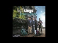 The High Kings - Hand Me Down My Bible