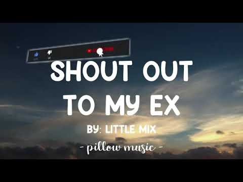 shout out to my ex lyrics
