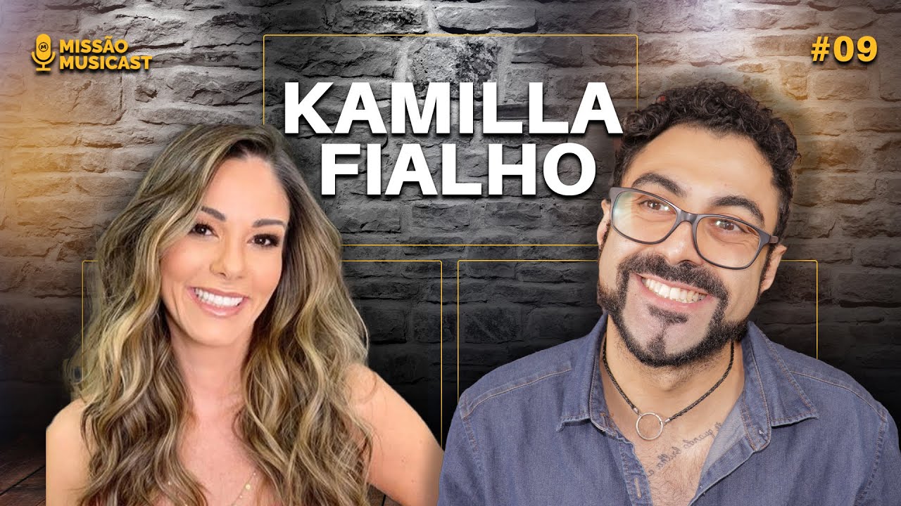 KAMILLA FIALHO (K2L) - MISSÃO MUSICAST #09