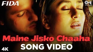 Maine Jisko Chaaha Song Video - Fida I Kareena Kapoor &amp; Fardeen Khan | Sonu Nigam &amp; Alisha Chinai