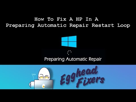 How To Fix A HP In A Preparing Automatic Repair Restart Loop