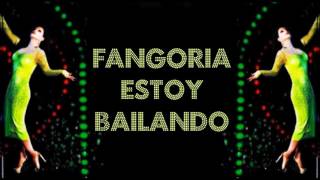 Fangoria - Estoy bailando