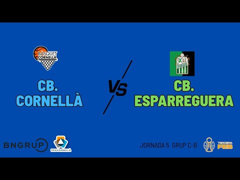 PARTIT CB. CORNELLÀ VS CB. ESPARREGUERA (3A FEB-GRUP C-B)