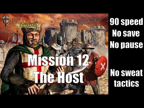 Stronghold Crusader Extreme - Mission 12 - The Host [90 speed, no pause, no save]