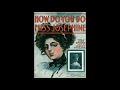 How Do You Do Miss Josephine 1909