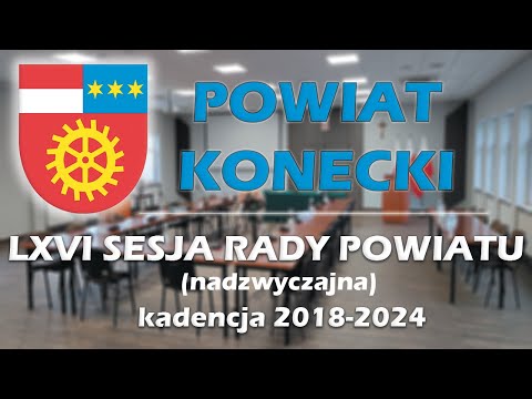 Powiat Konecki - LXVI Sesja Rady Powiatu w Końskich (15-12-2023)
