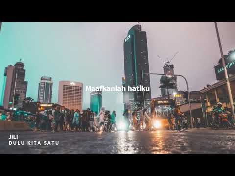 fourtwnty (jili band) dulu kita satu